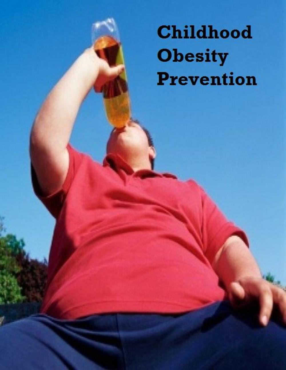 Big bigCover of Childhood Obesity Prevention