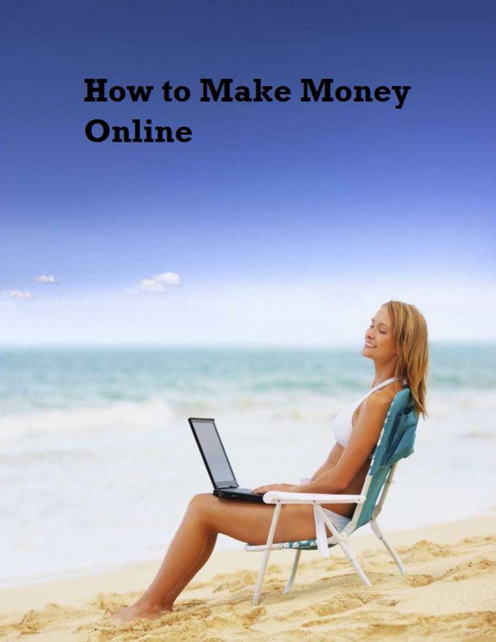 Big bigCover of How to Make Money Online