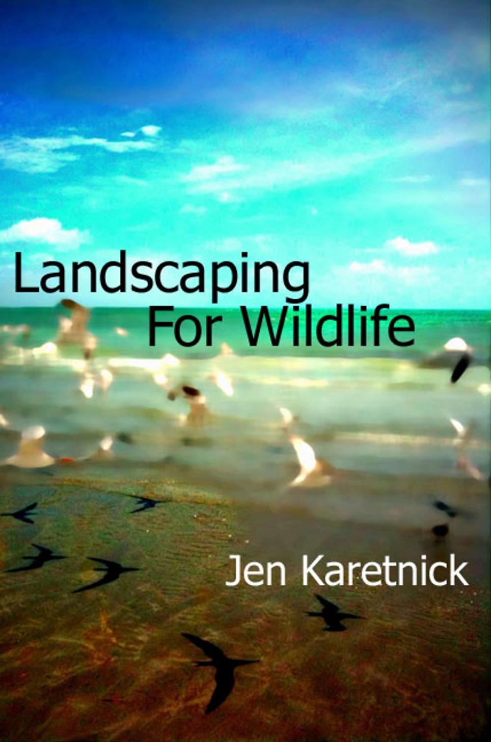 Big bigCover of Landscaping for Wildlife