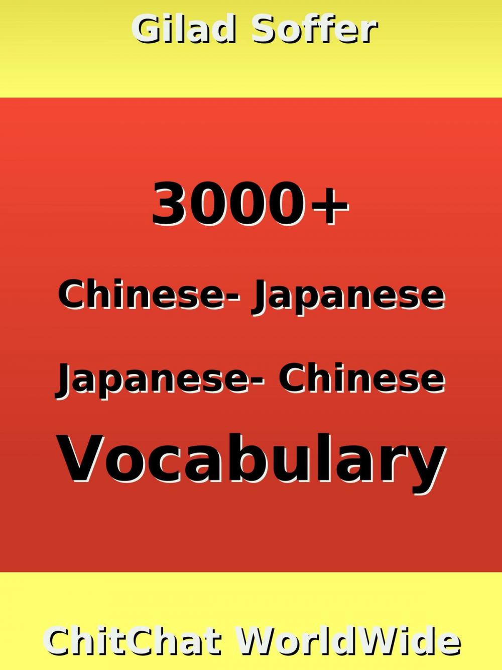 Big bigCover of 3000+ Chinese - Japanese Japanese - Chinese Vocabulary
