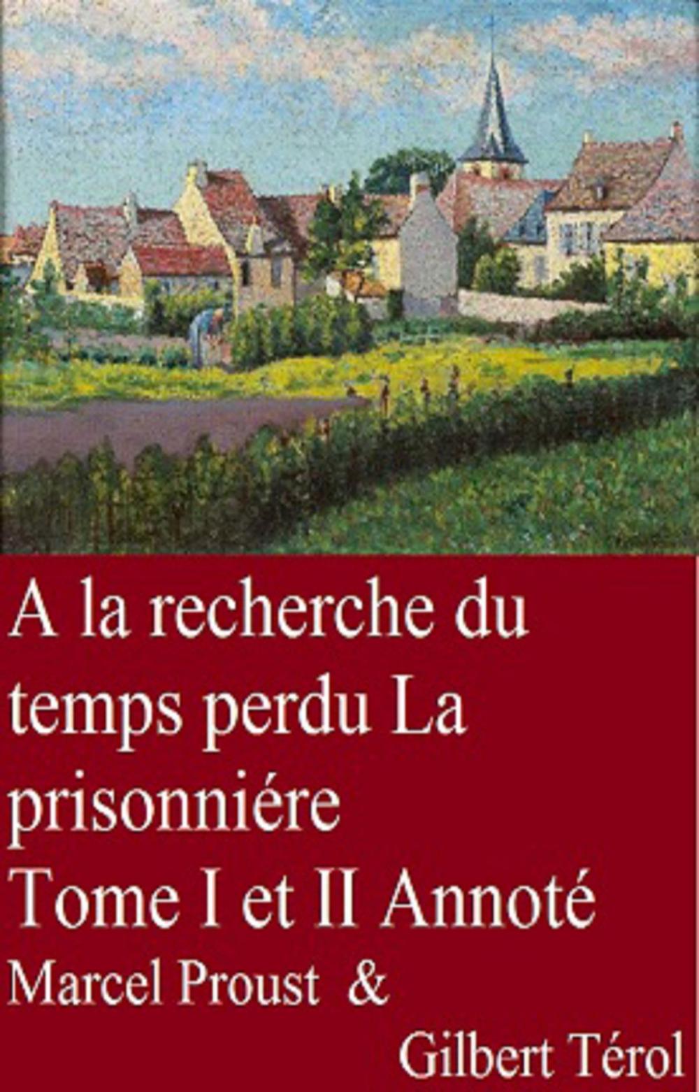 Big bigCover of À la recherche du temps perdu La prisonnière Tome I et II