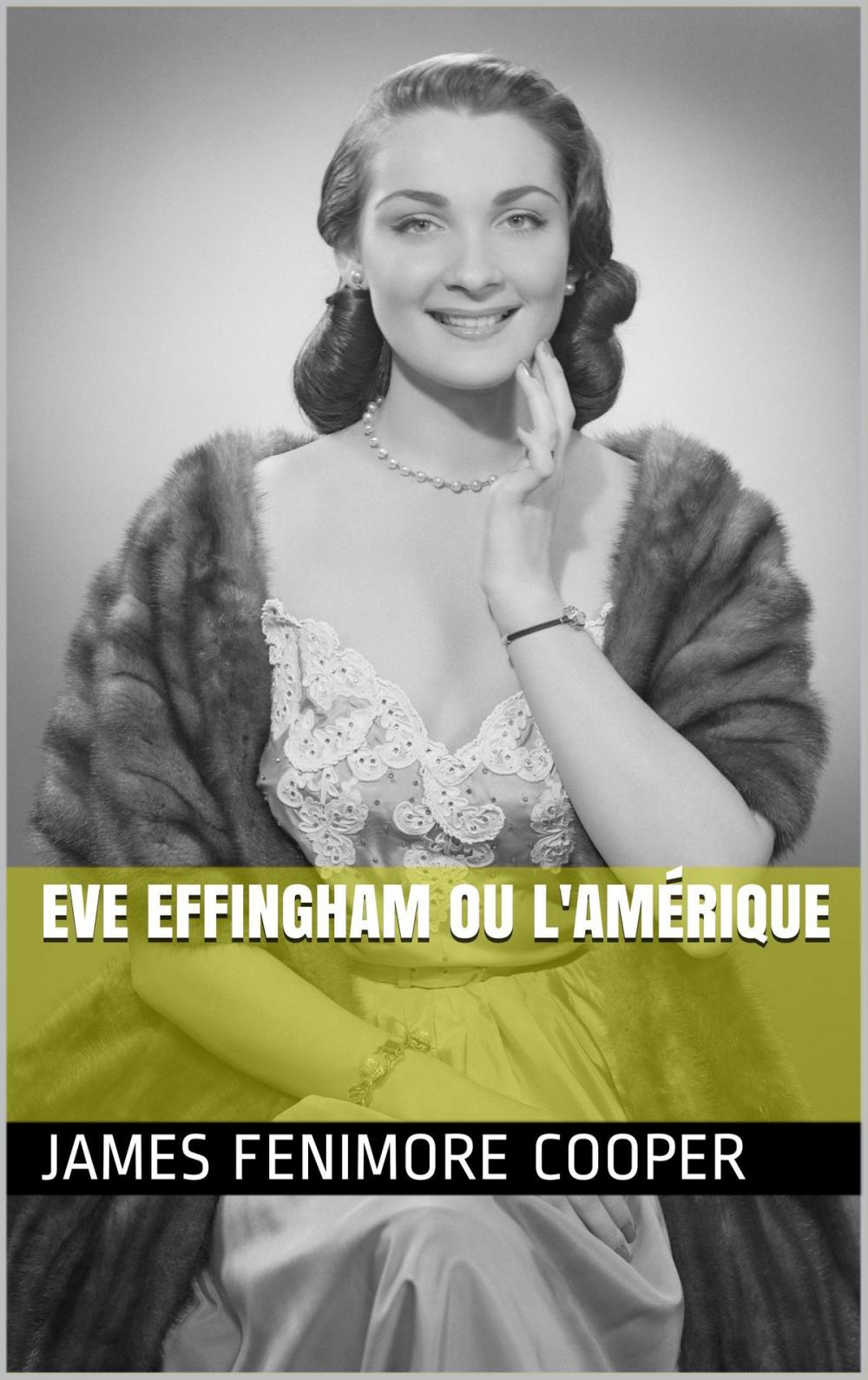 Big bigCover of Eve Effingham ou l'Amérique