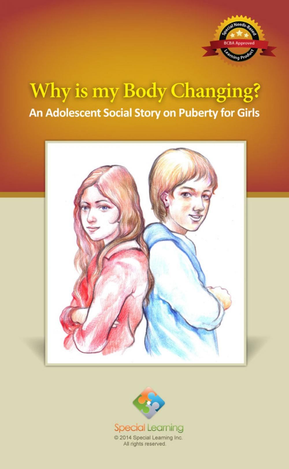 Big bigCover of Why is my Body Changing? An Adolescent Social Story on Puberty for Girls