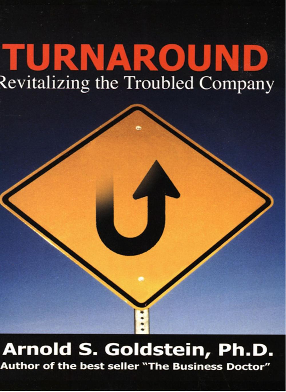 Big bigCover of Turnaround - Revitalize a Troubled Business