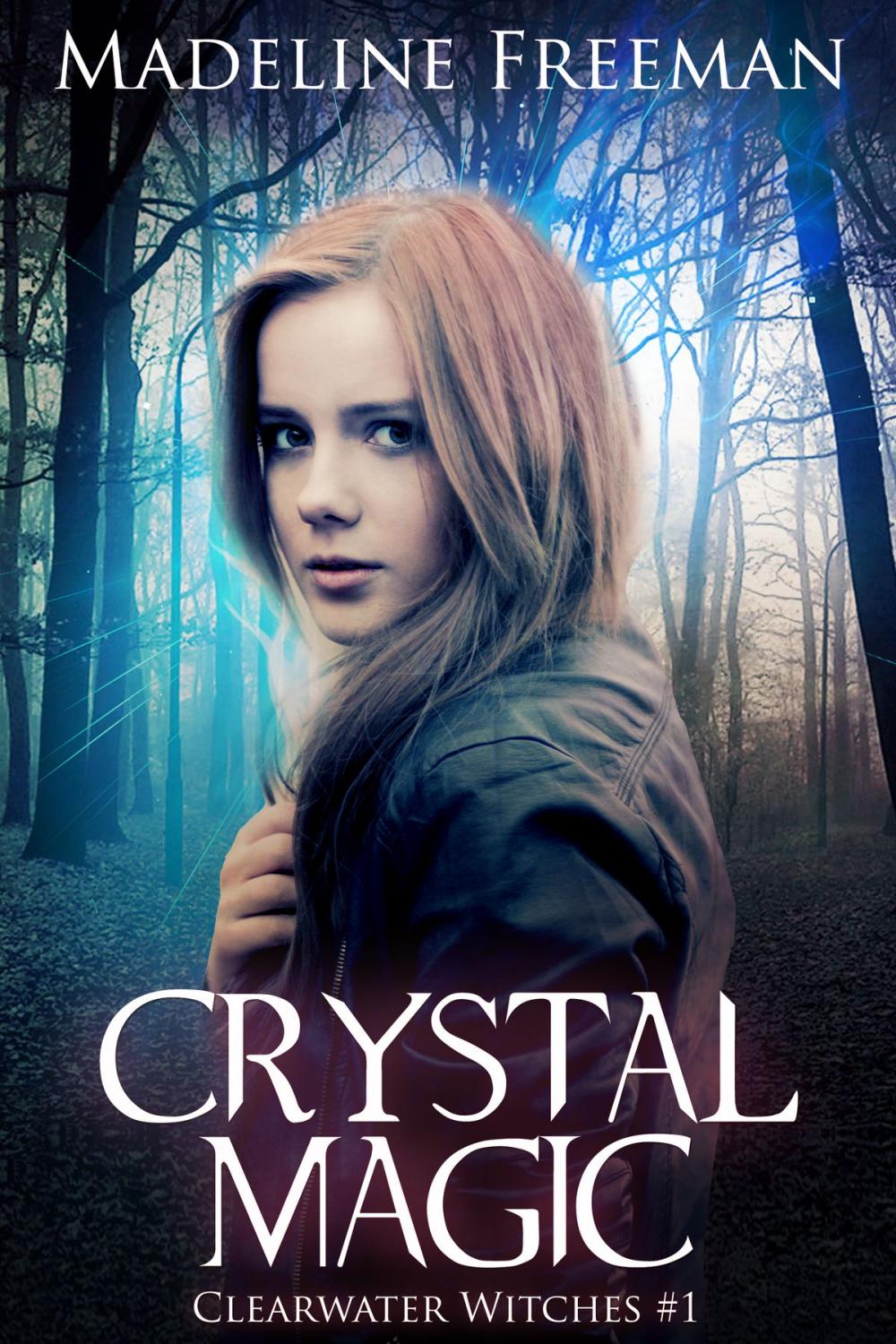 Big bigCover of Crystal Magic (Clearwater Witches #1)