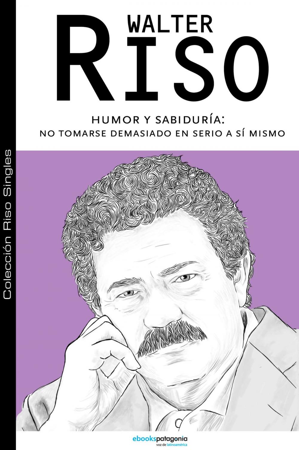 Big bigCover of Humor y sabiduría: no tomarse demasiado en serio a sí mismo