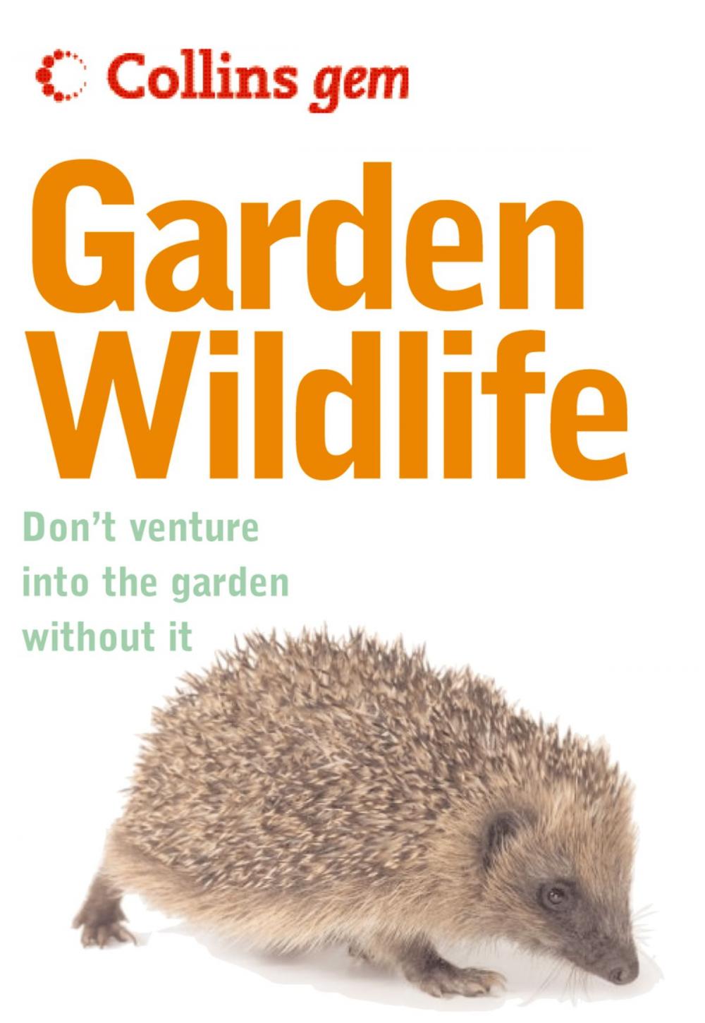 Big bigCover of Garden Wildlife (Collins Gem)