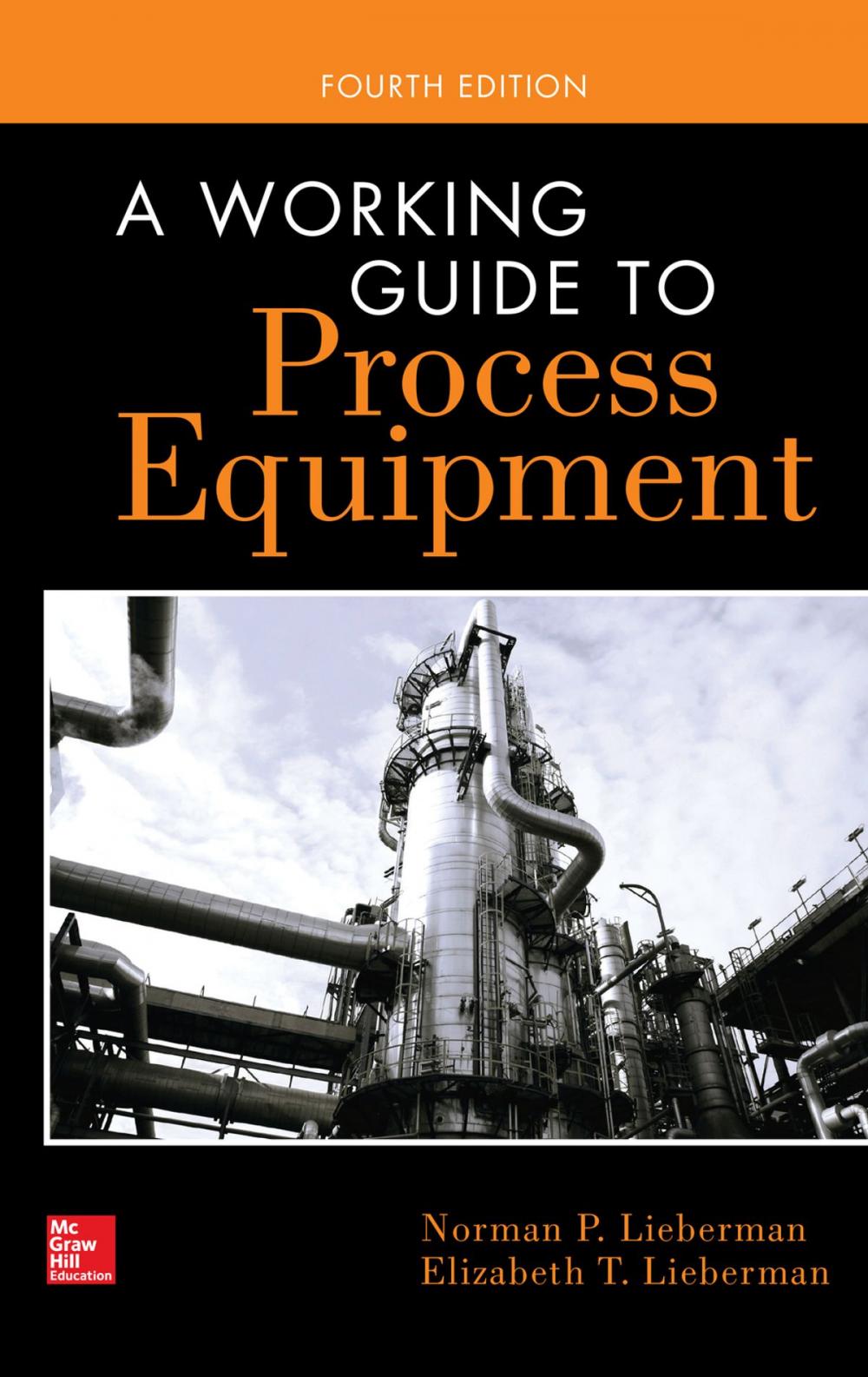 Big bigCover of A Working Guide to Process Equipment, Fourth Edition