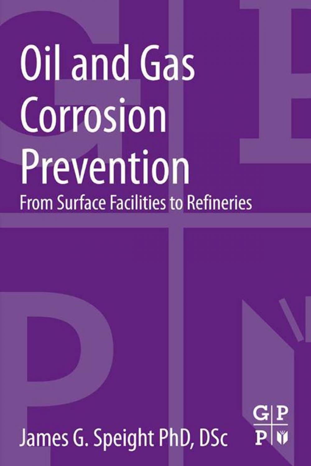 Big bigCover of Oil and Gas Corrosion Prevention