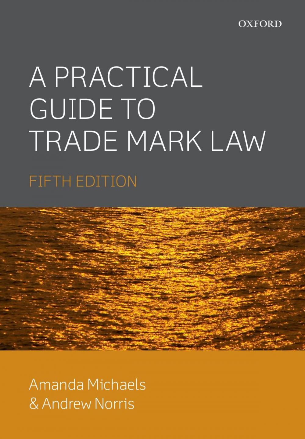 Big bigCover of A Practical Guide to Trade Mark Law