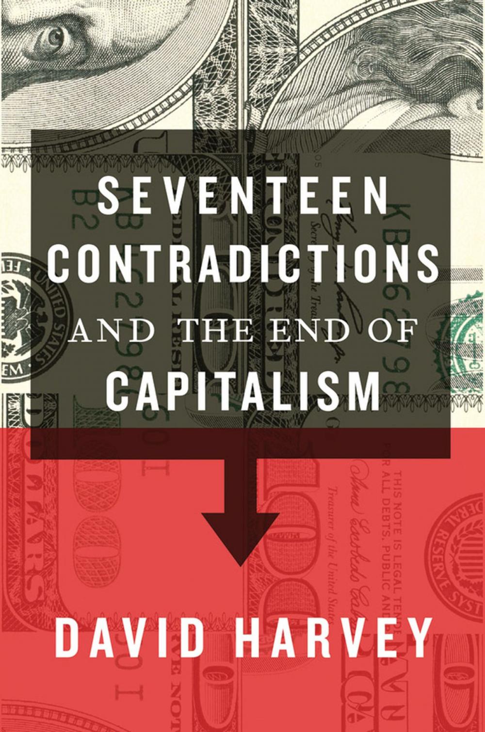 Big bigCover of Seventeen Contradictions and the End of Capitalism