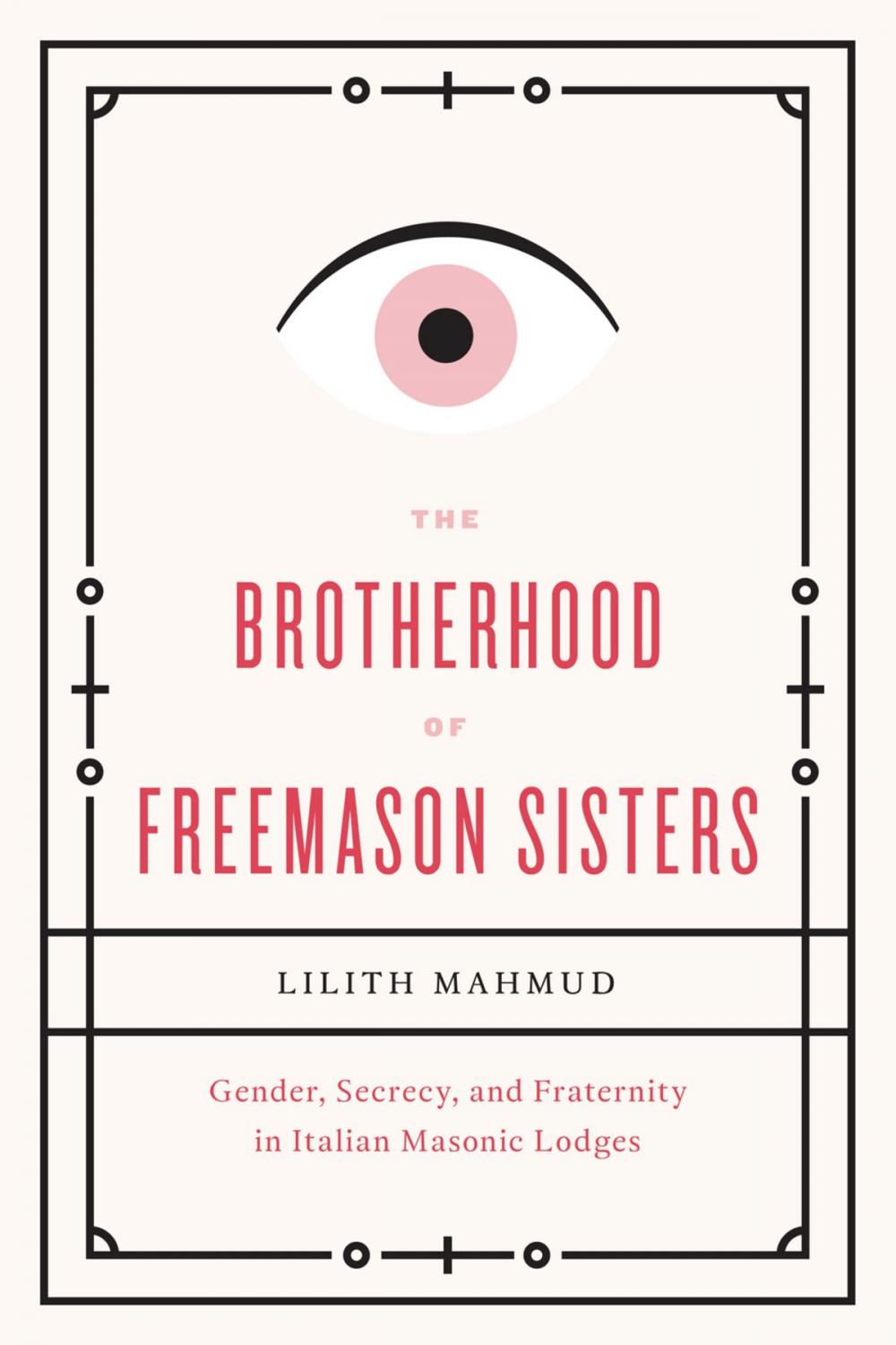 Big bigCover of The Brotherhood of Freemason Sisters