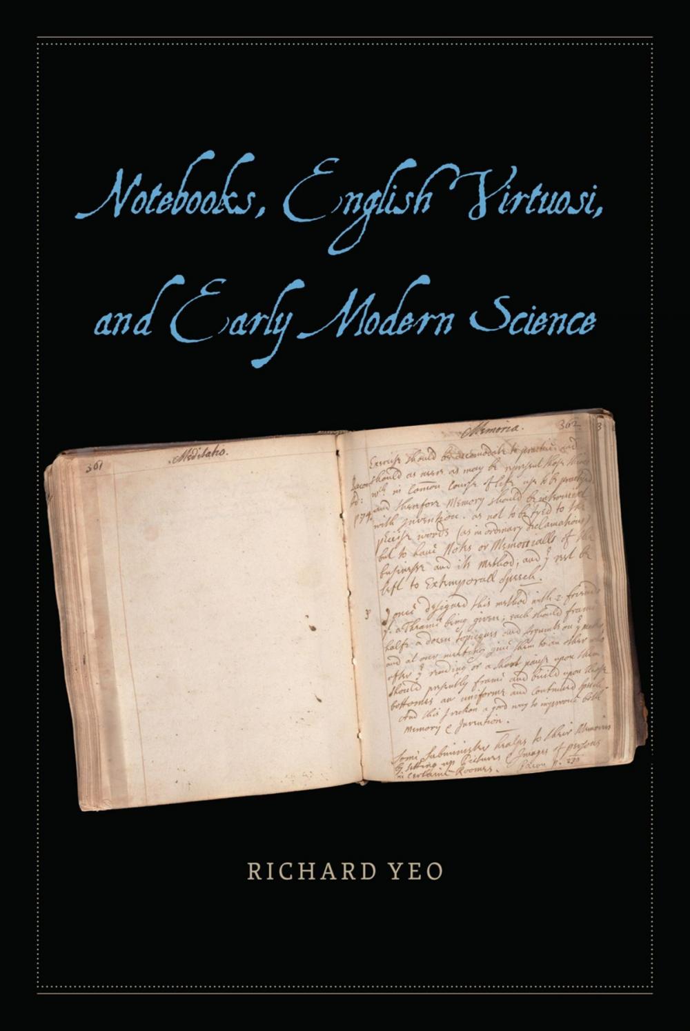 Big bigCover of Notebooks, English Virtuosi, and Early Modern Science