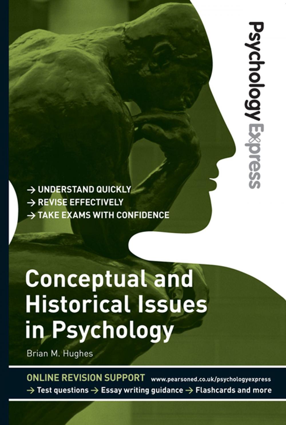 Big bigCover of Psychology Express: Conceptual and Historical Issues in Psychology (Undergraduate Revision Guide)