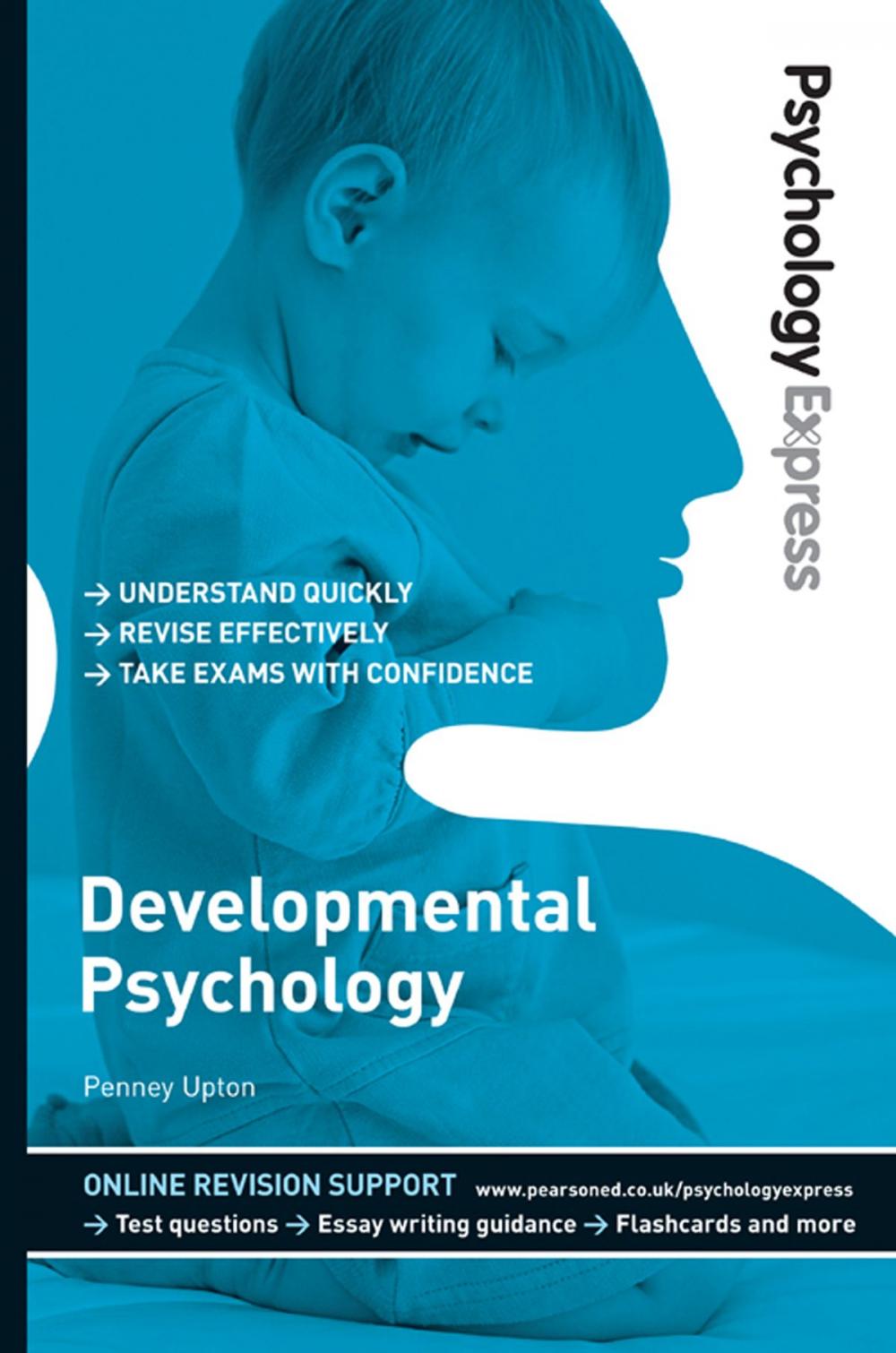 Big bigCover of Psychology Express: Developmental Psychology (Undergraduate Revision Guide)