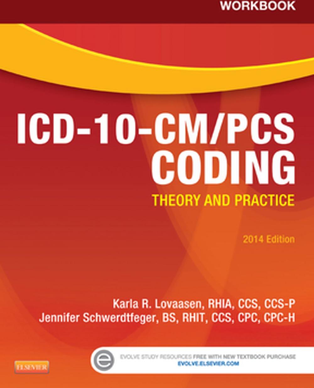 Big bigCover of Workbook for ICD-10-CM/PCS Coding: Theory and Practice, 2014 Edition - E-Book