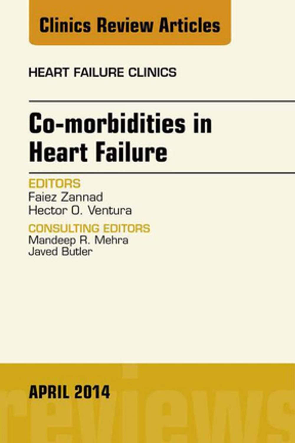 Big bigCover of Co-morbidities in Heart Failure, An Issue of Heart Failure Clinics, E-Book