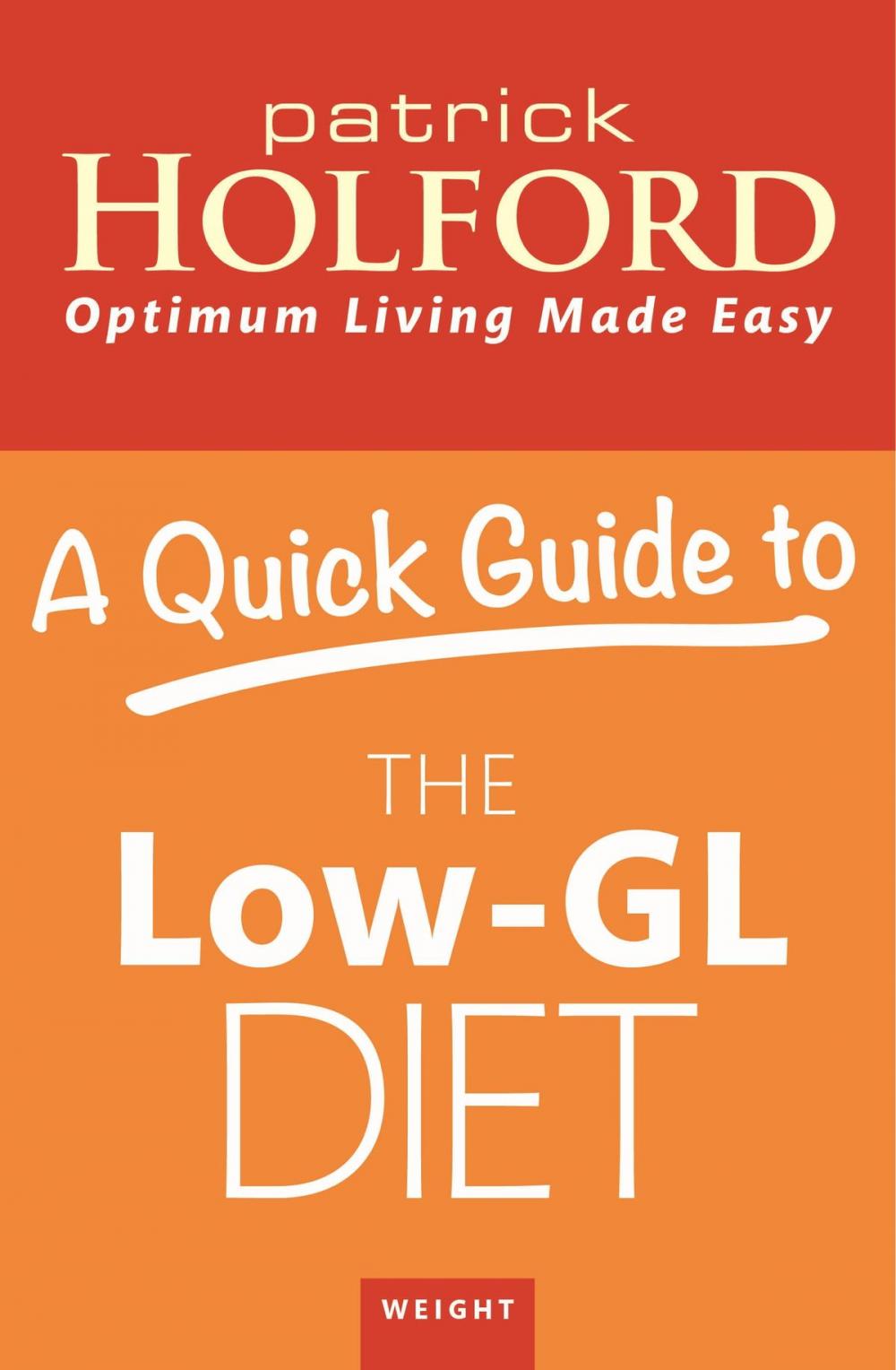 Big bigCover of A Quick Guide to the Low-GL Diet