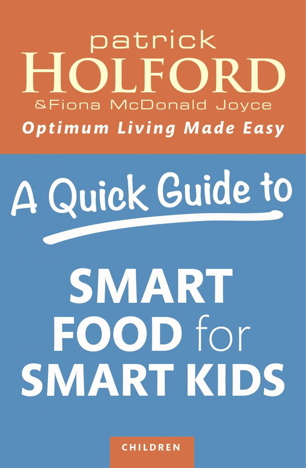 Big bigCover of A Quick Guide to Smart Food for Smart Kids