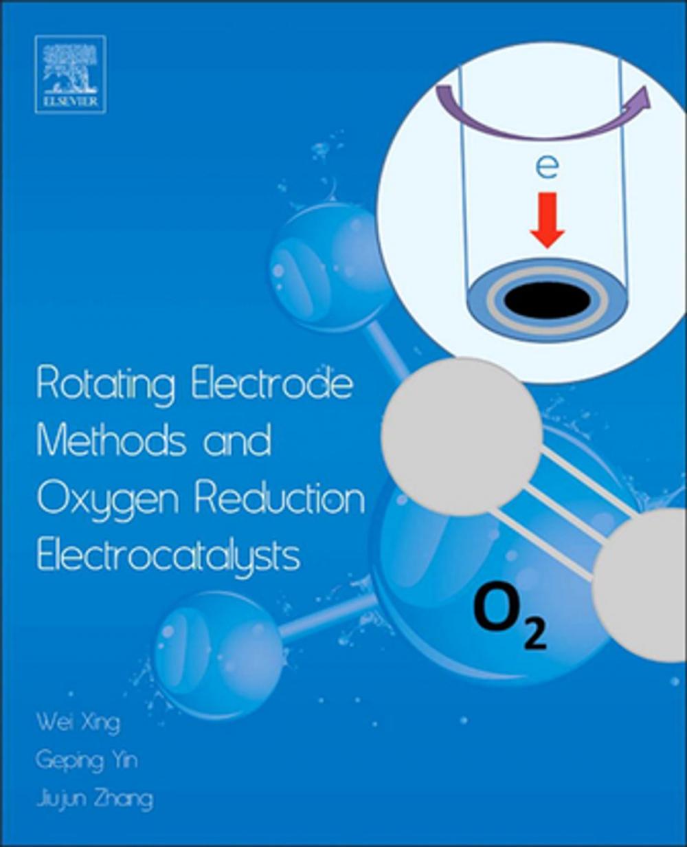 Big bigCover of Rotating Electrode Methods and Oxygen Reduction Electrocatalysts