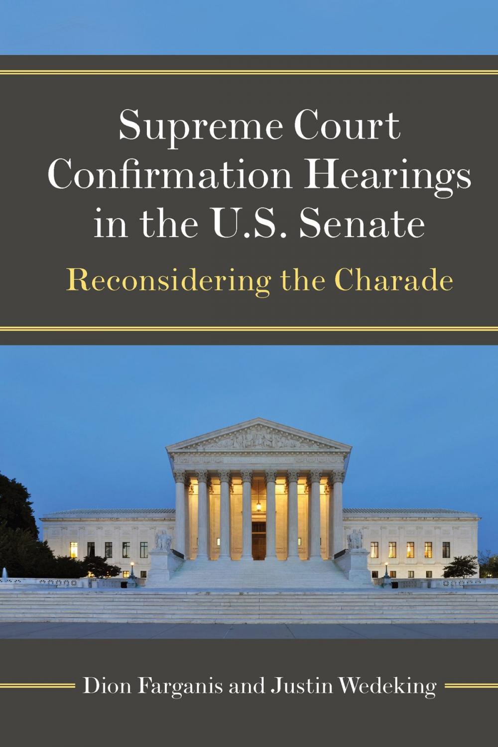 Big bigCover of Supreme Court Confirmation Hearings in the U.S. Senate