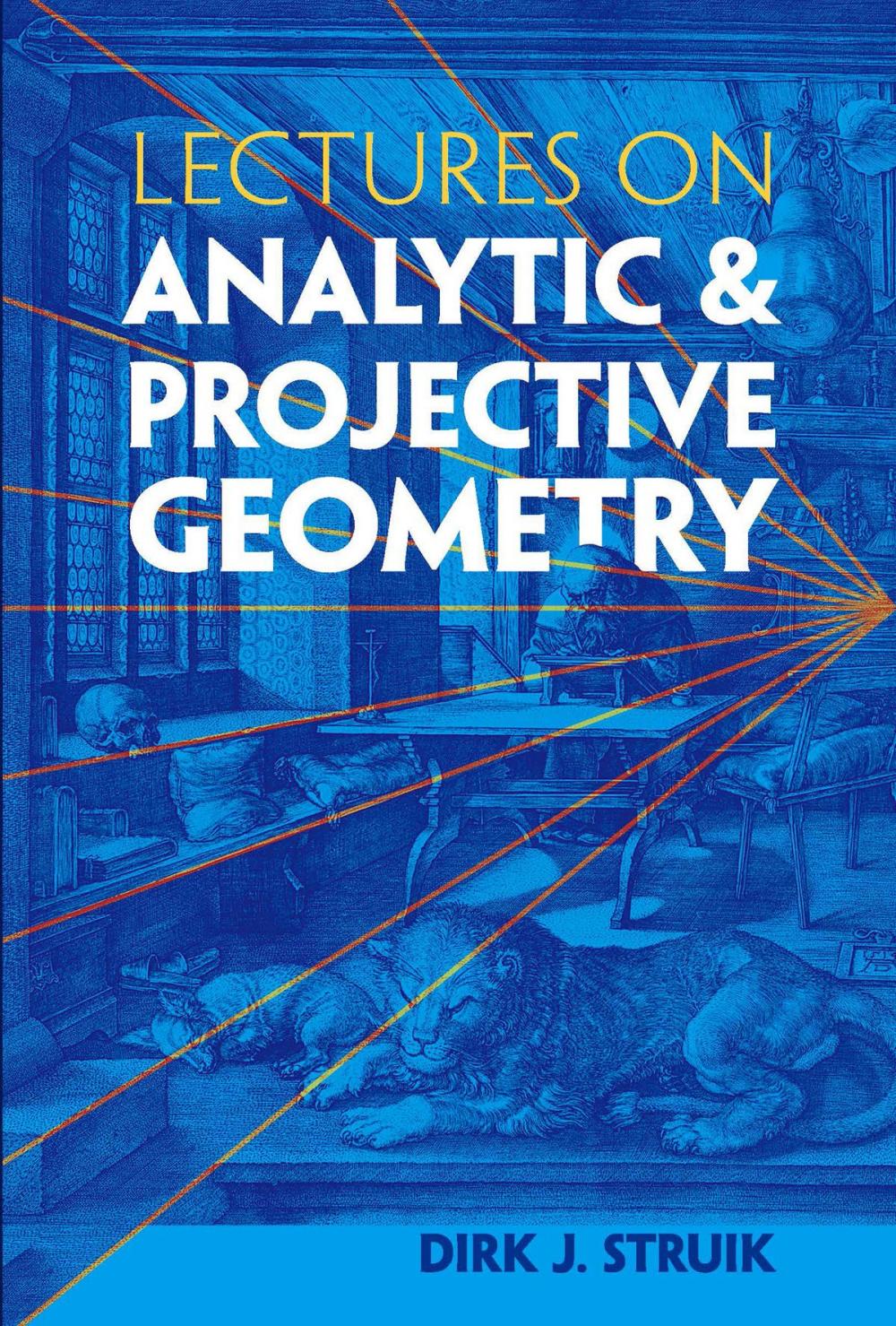 Big bigCover of Lectures on Analytic and Projective Geometry