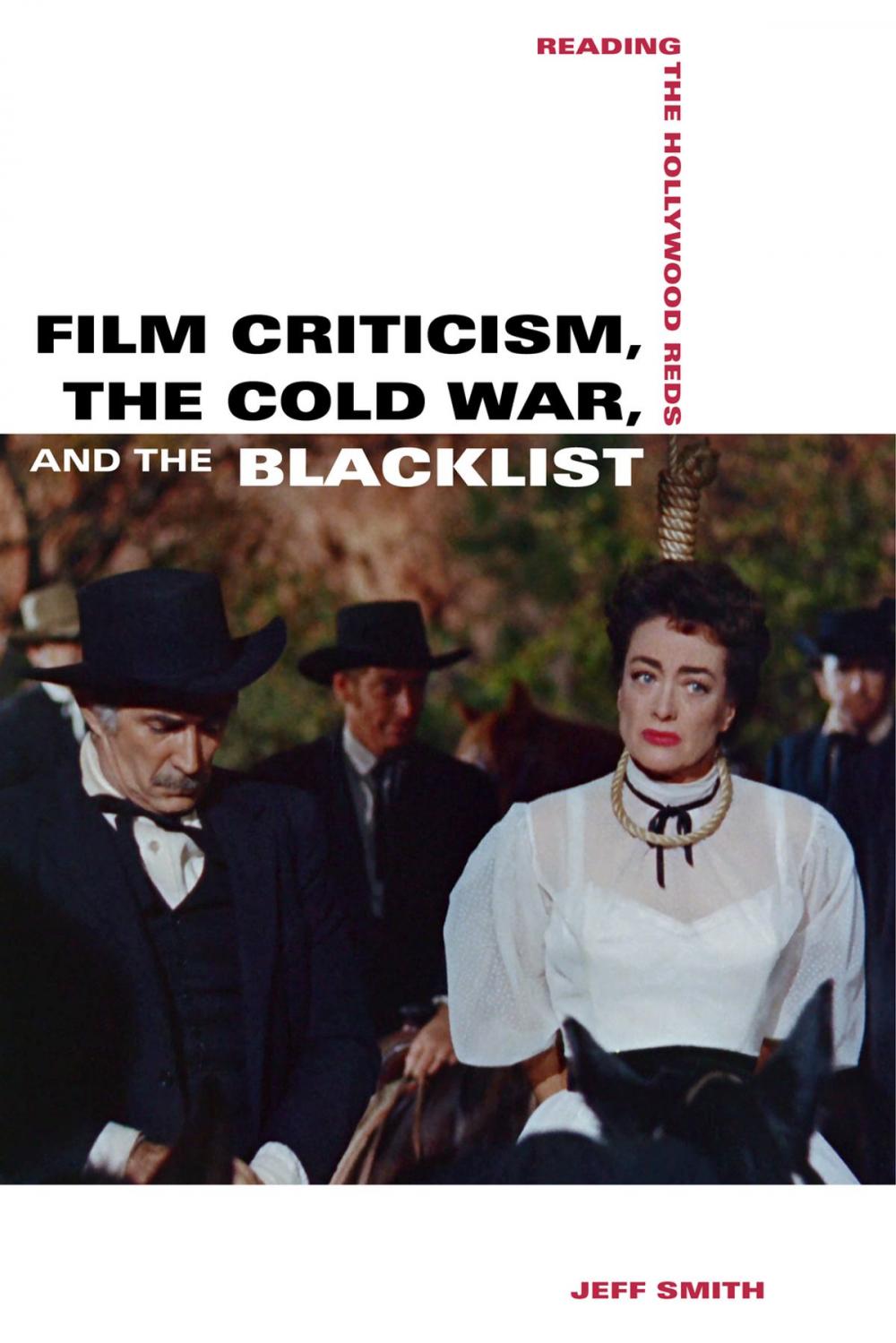 Big bigCover of Film Criticism, the Cold War, and the Blacklist