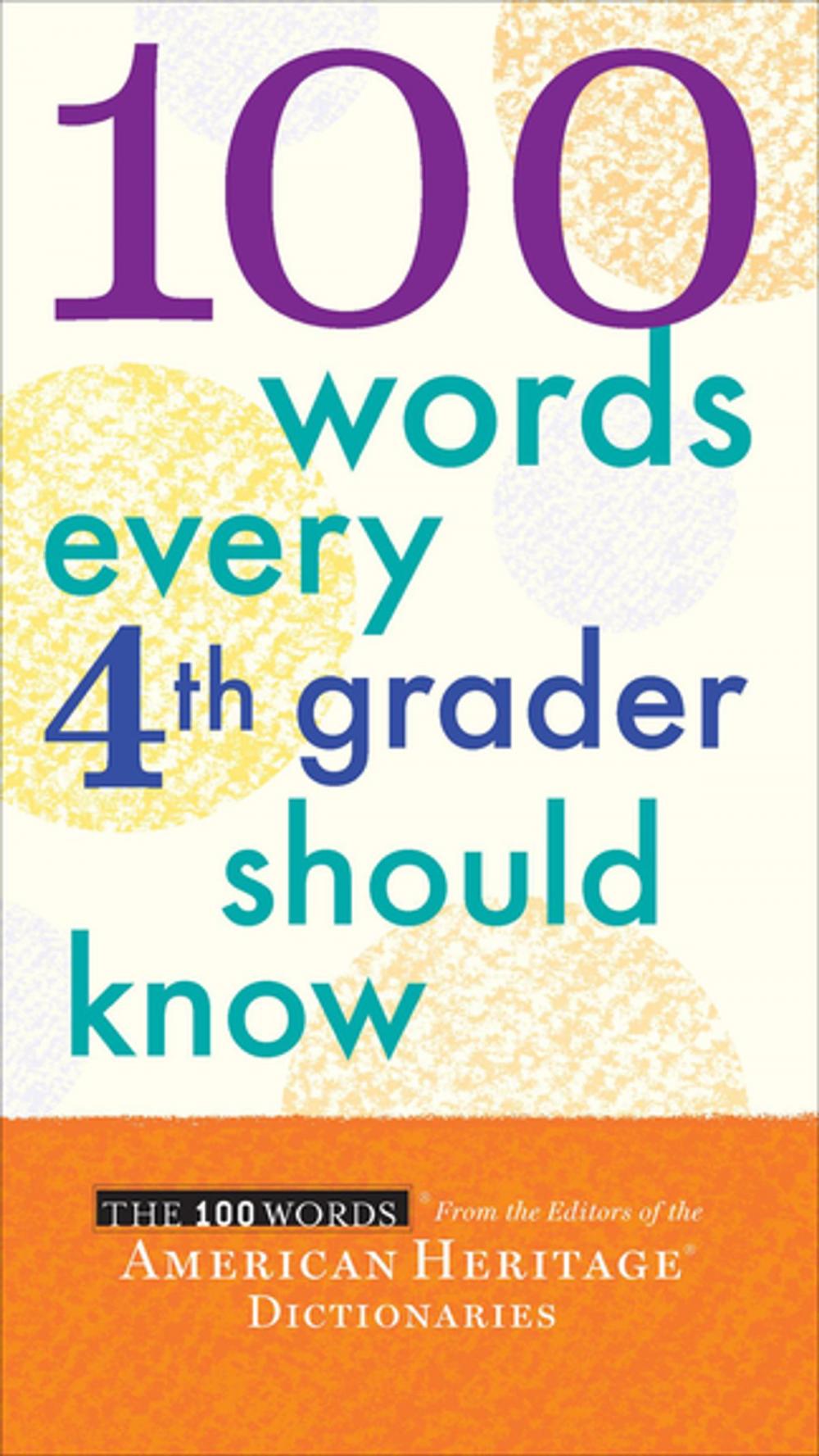 Big bigCover of 100 Words Every 4th Grader Should Know