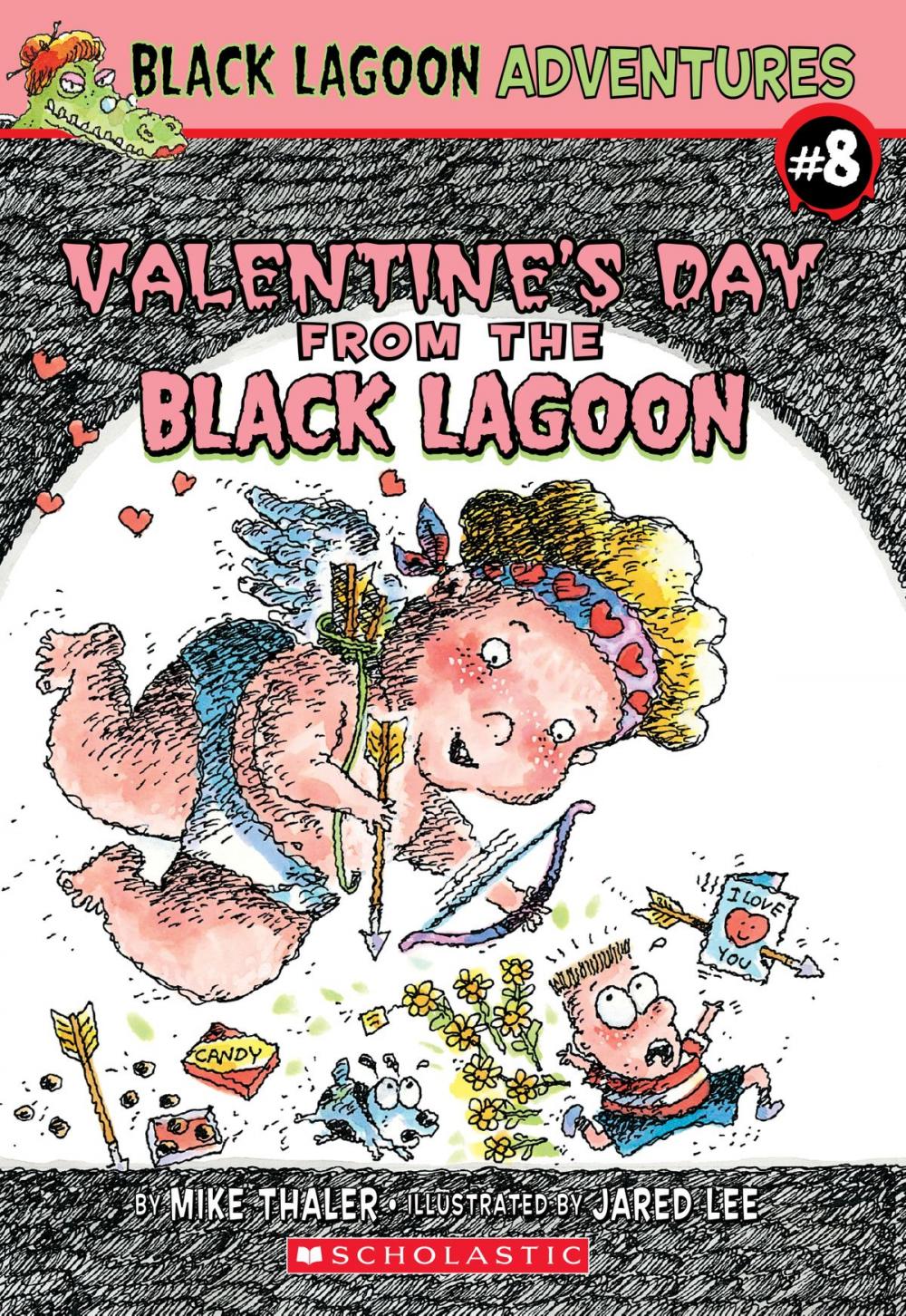 Big bigCover of Valentine's Day from the Black Lagoon (Black Lagoon Adventures #8)