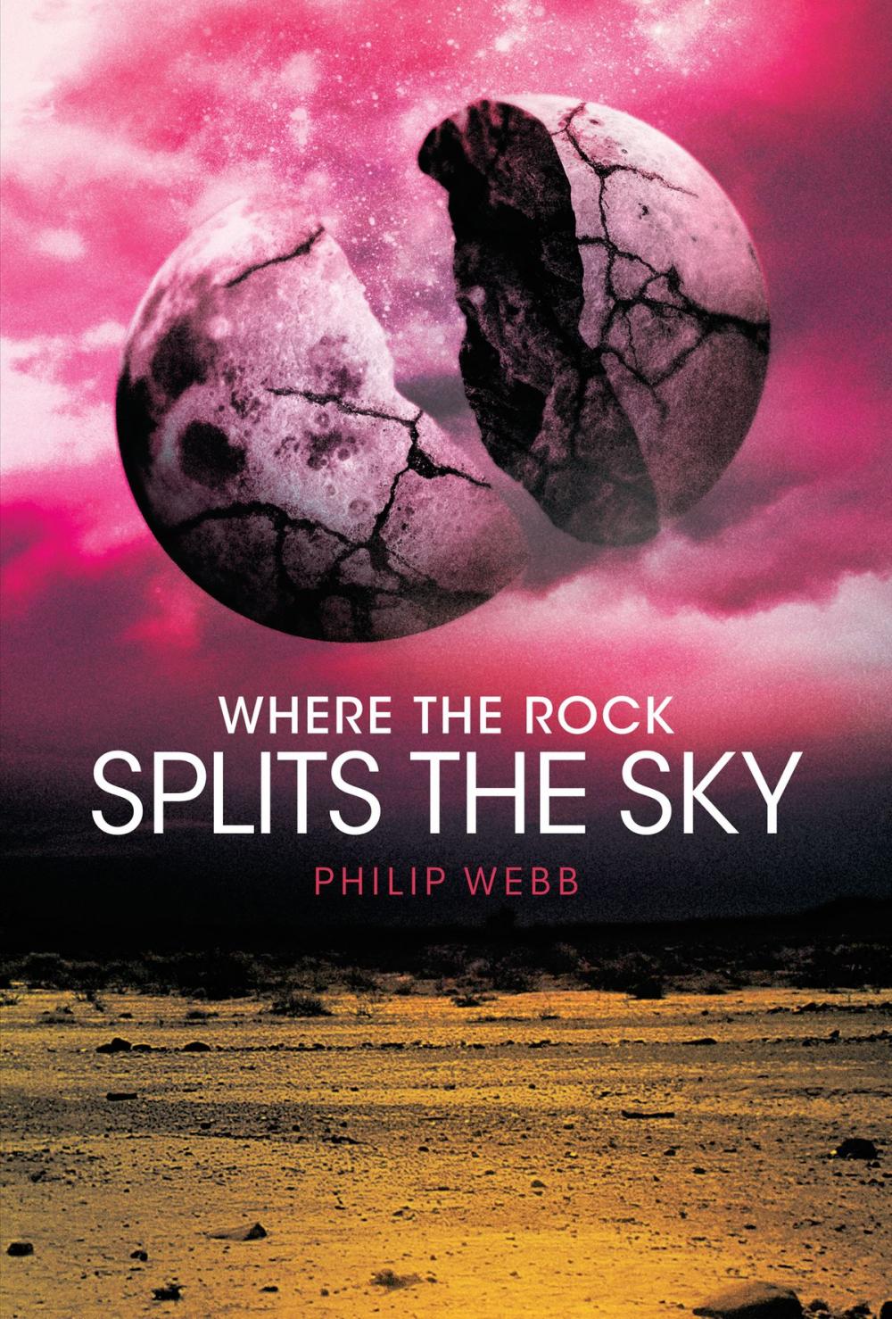 Big bigCover of Where the Rock Splits the Sky