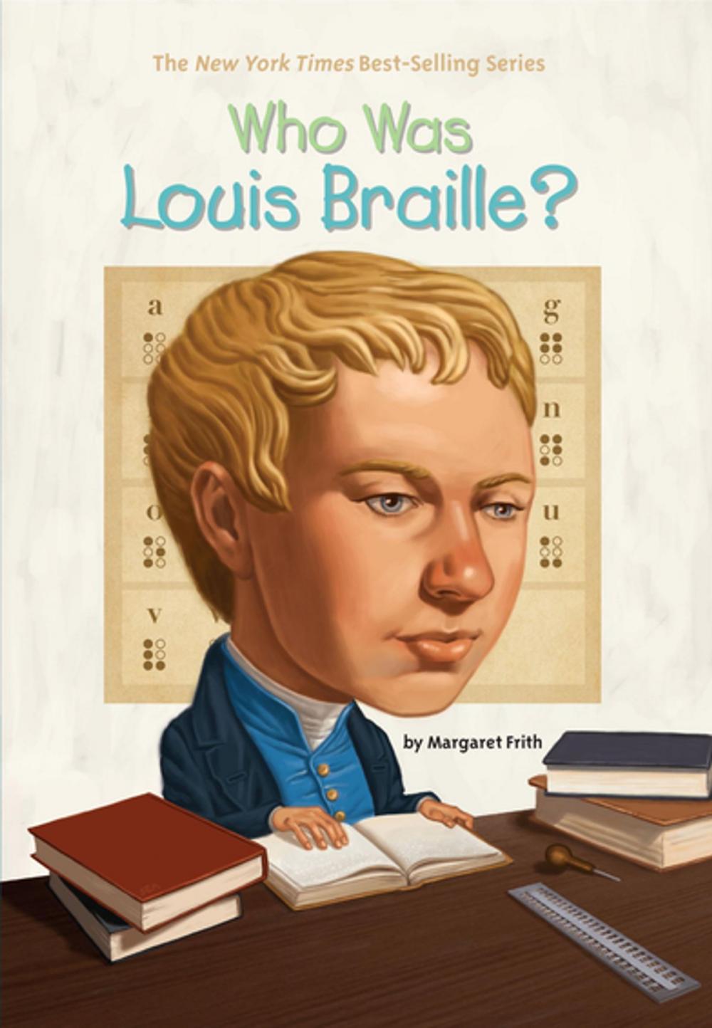 Big bigCover of Who Was Louis Braille?