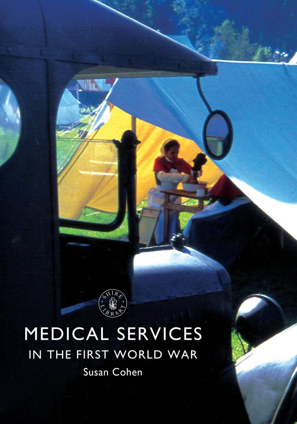 Big bigCover of Medical Services in the First World War
