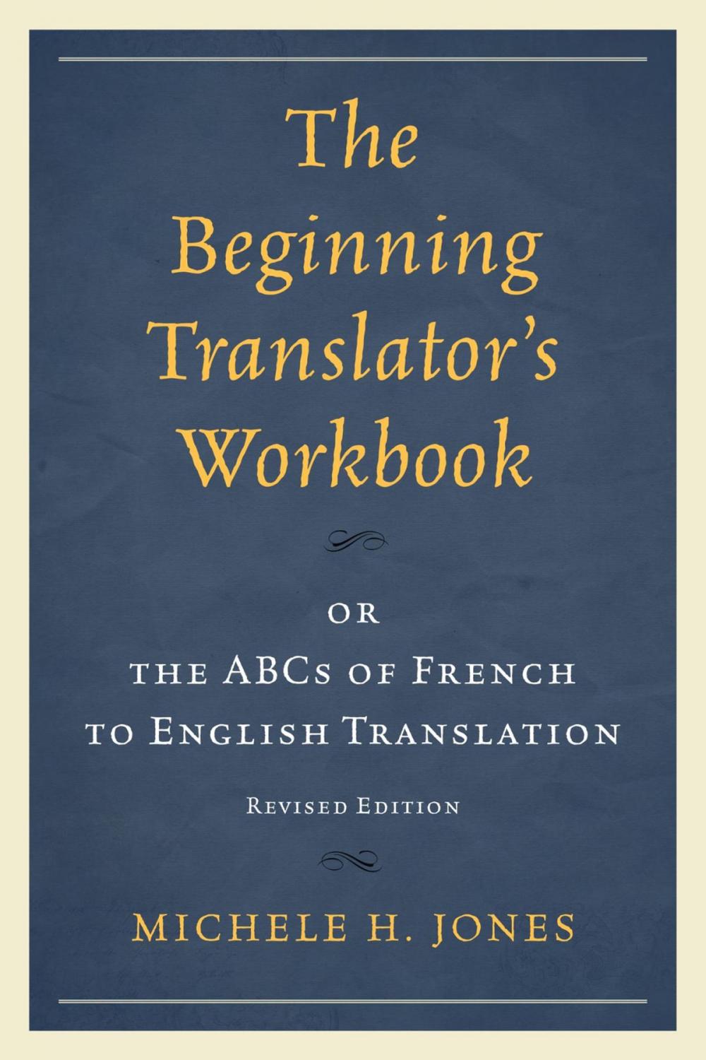 Big bigCover of The Beginning Translator’s Workbook