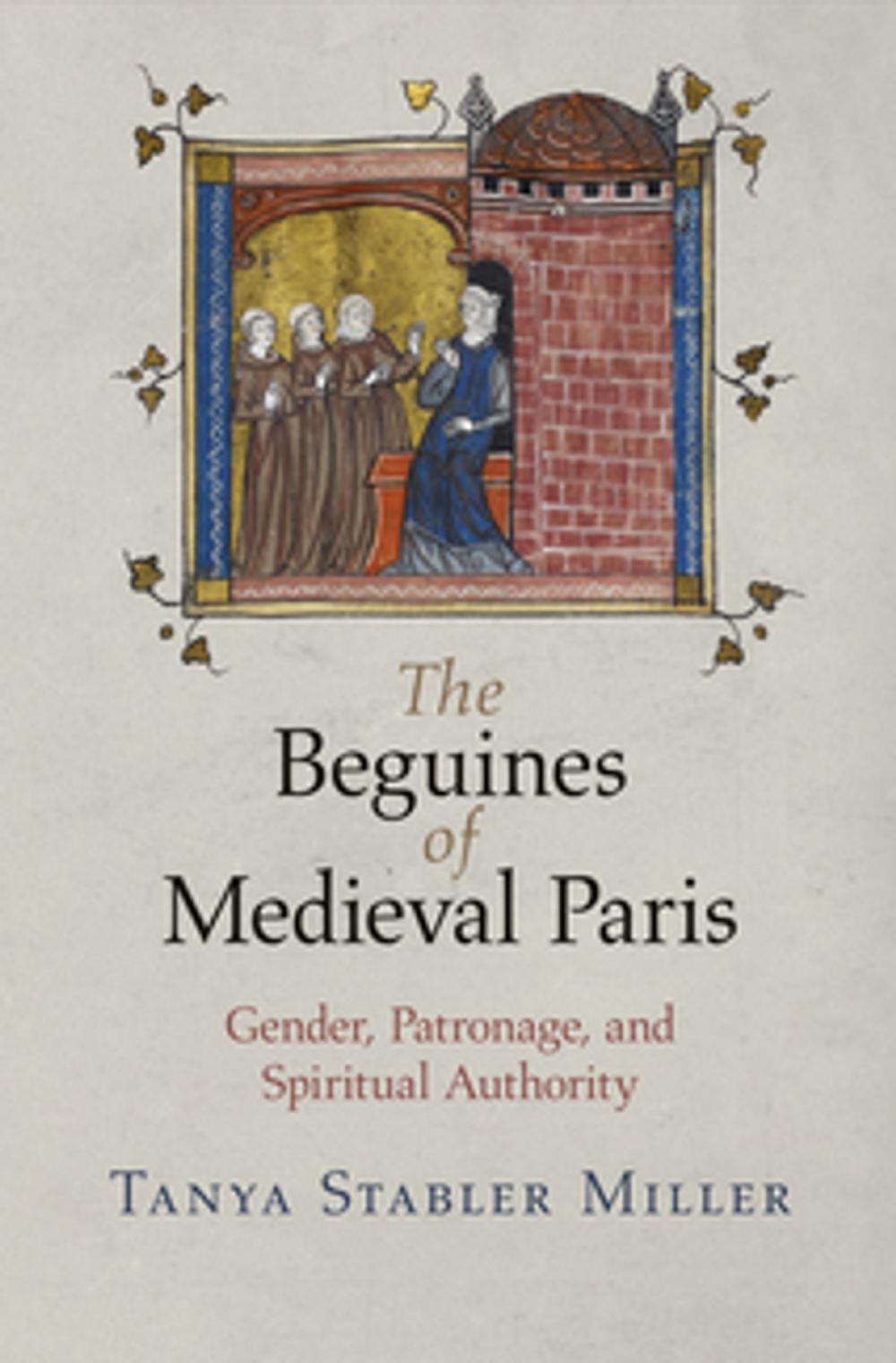 Big bigCover of The Beguines of Medieval Paris