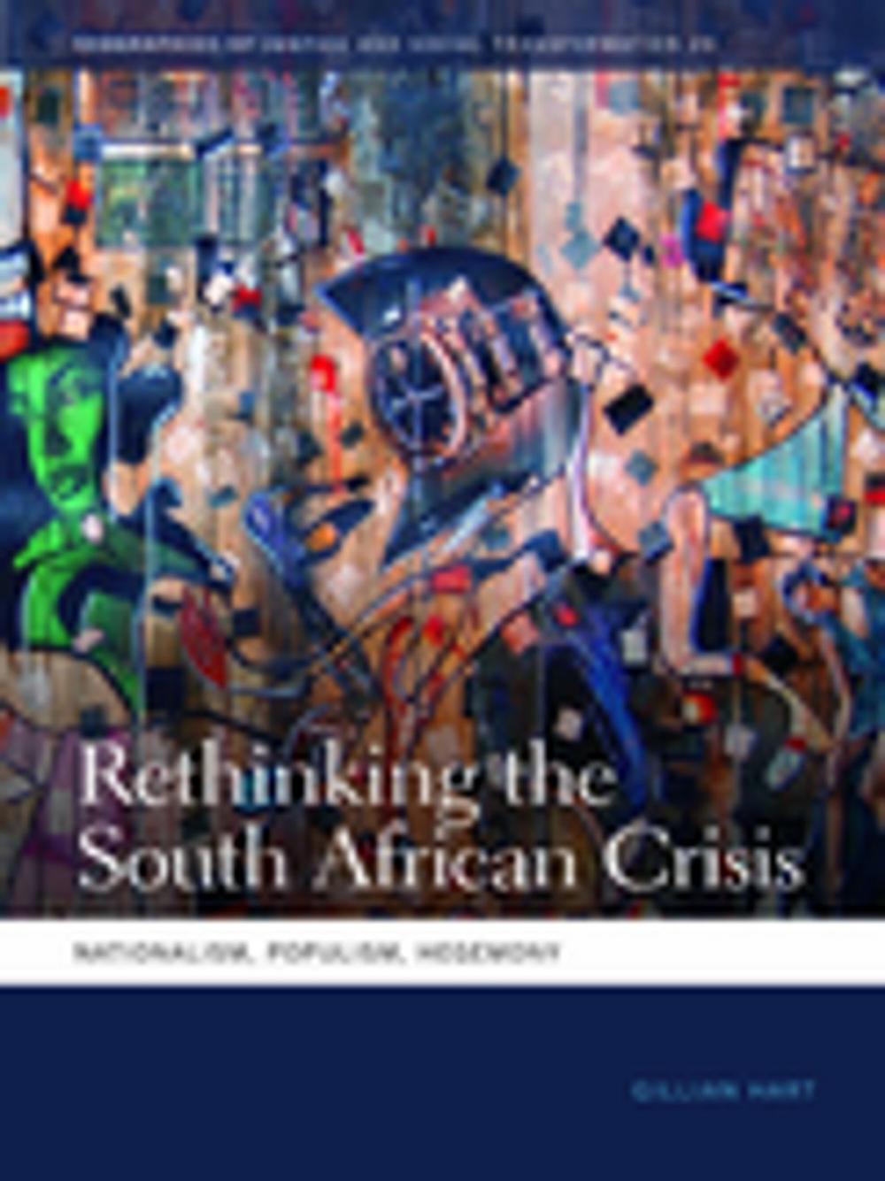 Big bigCover of Rethinking the South African Crisis