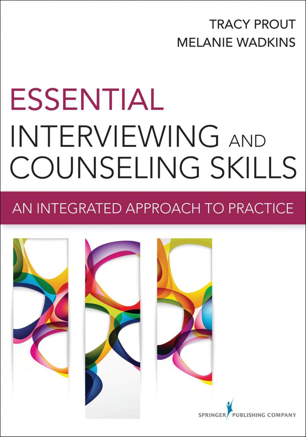 Big bigCover of Essential Interviewing and Counseling Skills