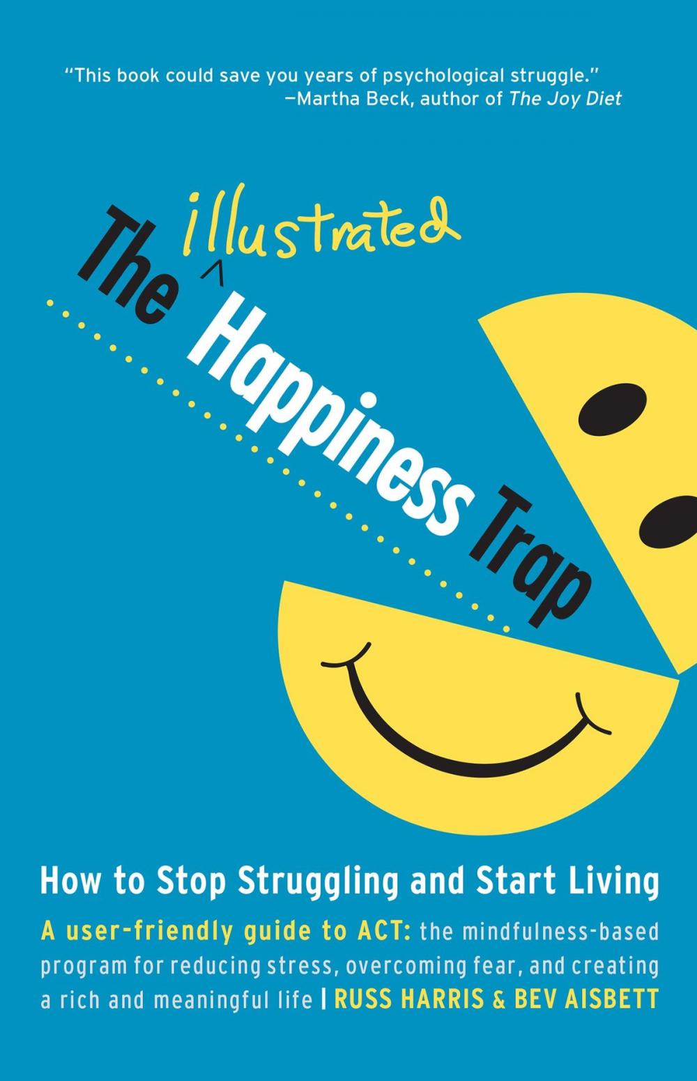 Big bigCover of The Illustrated Happiness Trap