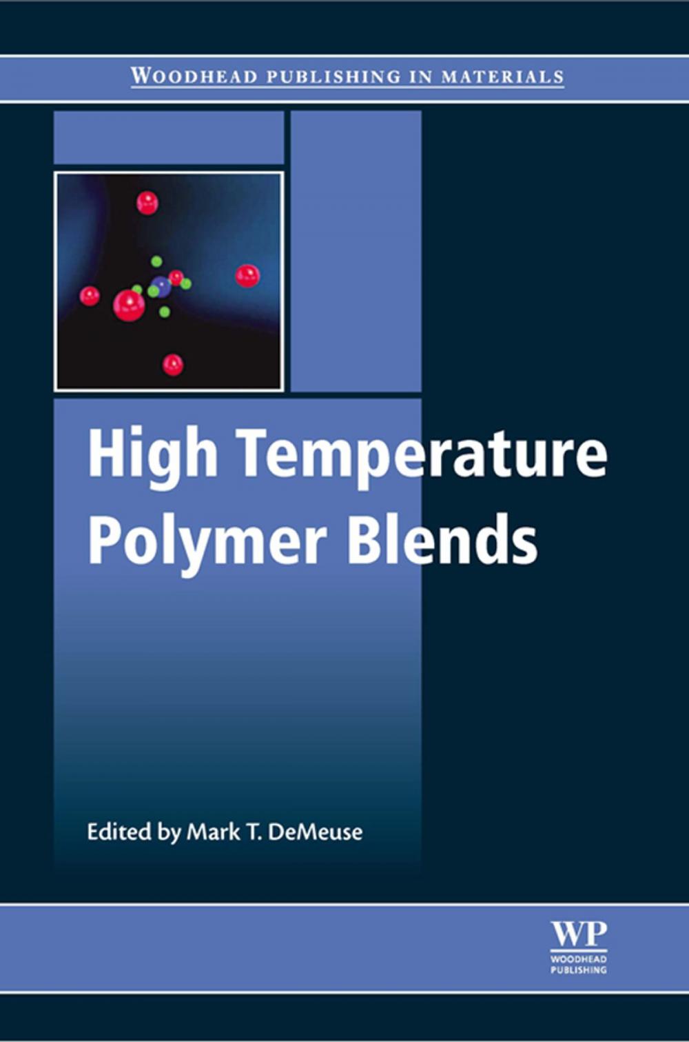 Big bigCover of High Temperature Polymer Blends