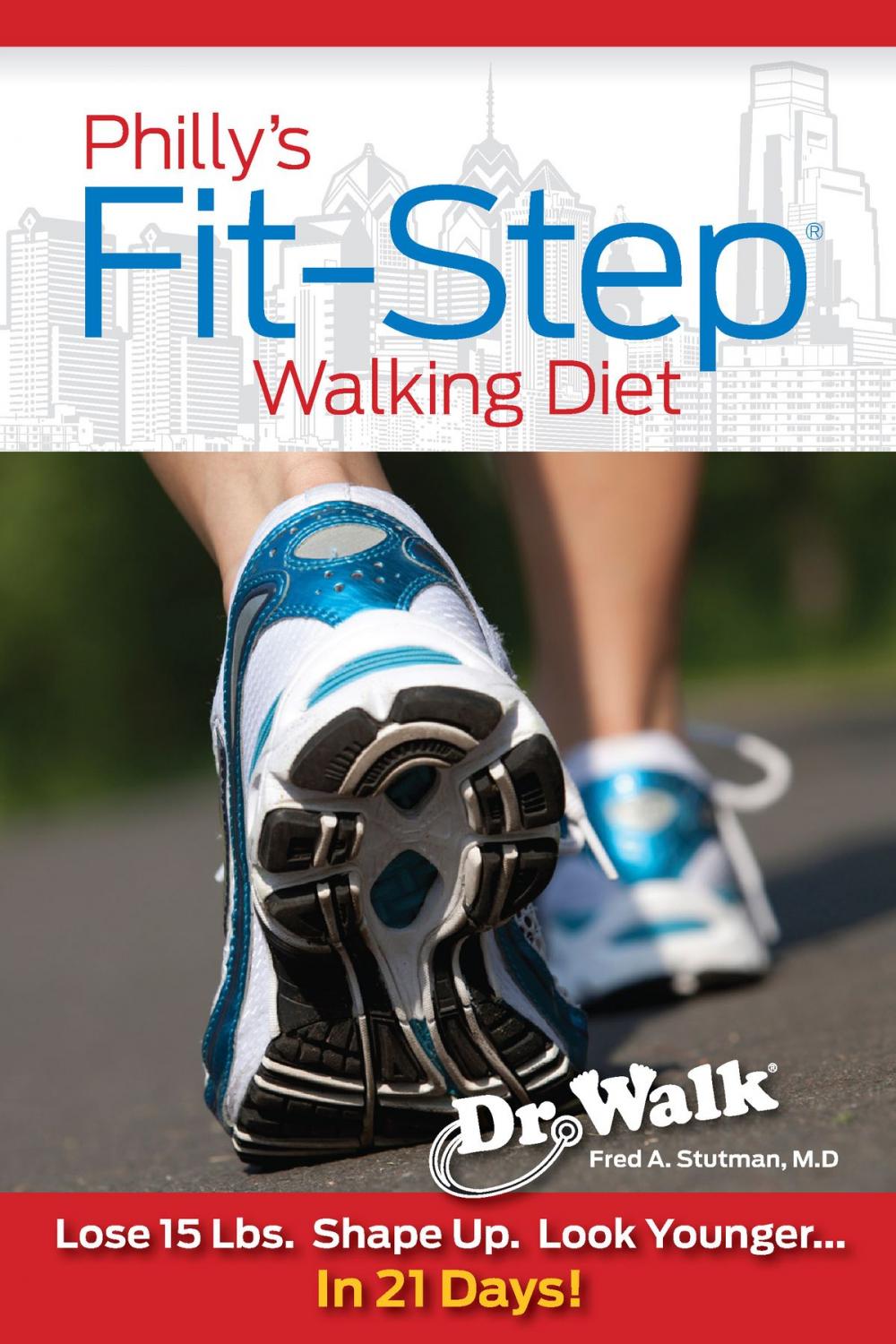 Big bigCover of Philly's Fit-Step Walking Diet