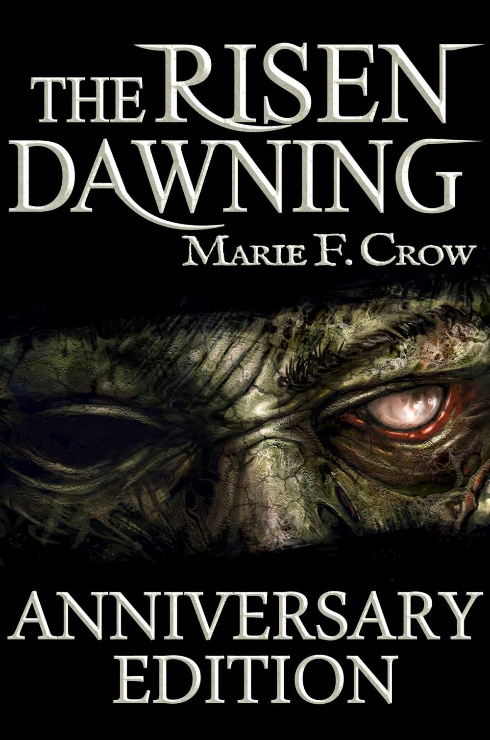 Big bigCover of The Risen: Dawning, Anniversary Edition