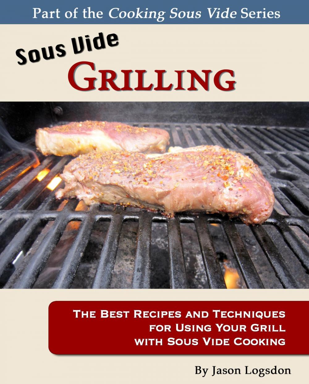 Big bigCover of Sous Vide Grilling