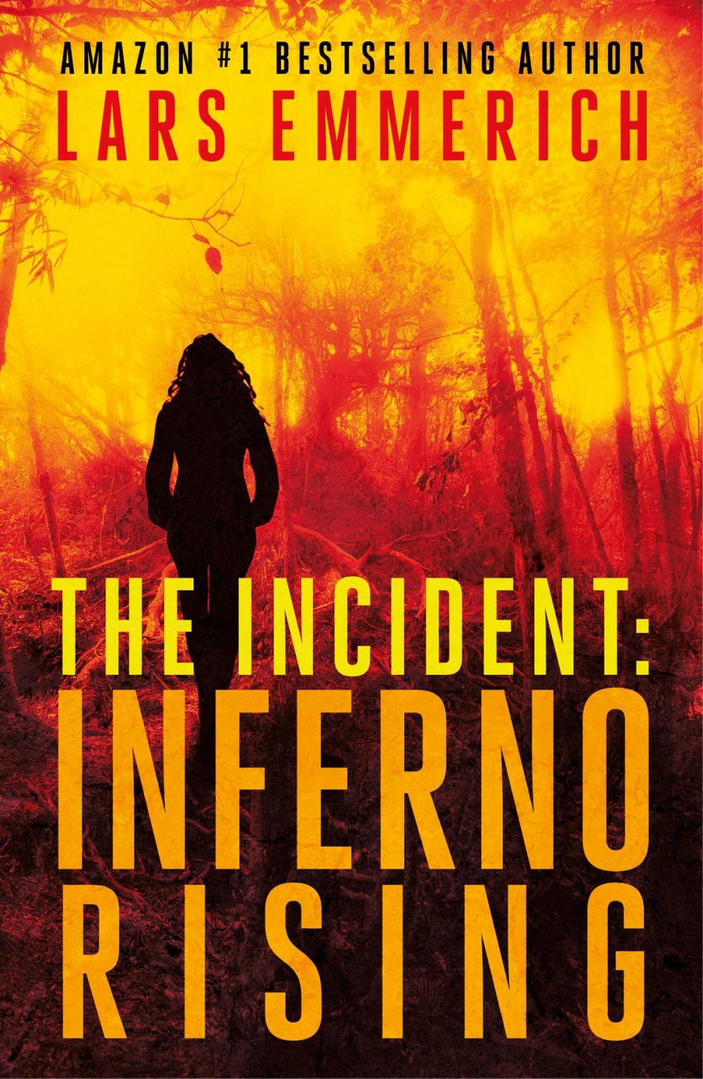 Big bigCover of THE INCIDENT: Inferno Rising