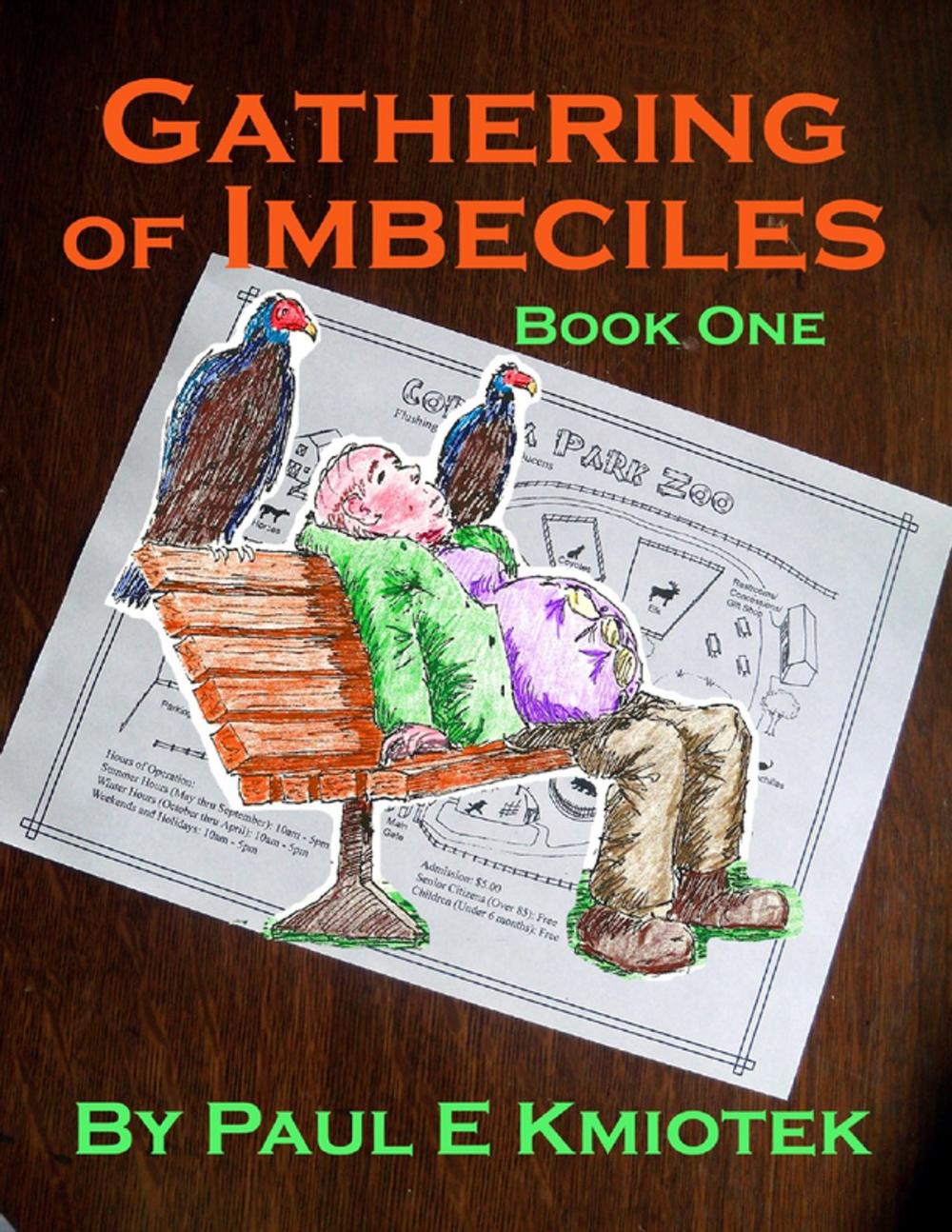 Big bigCover of Gathering of Imbeciles: Book One