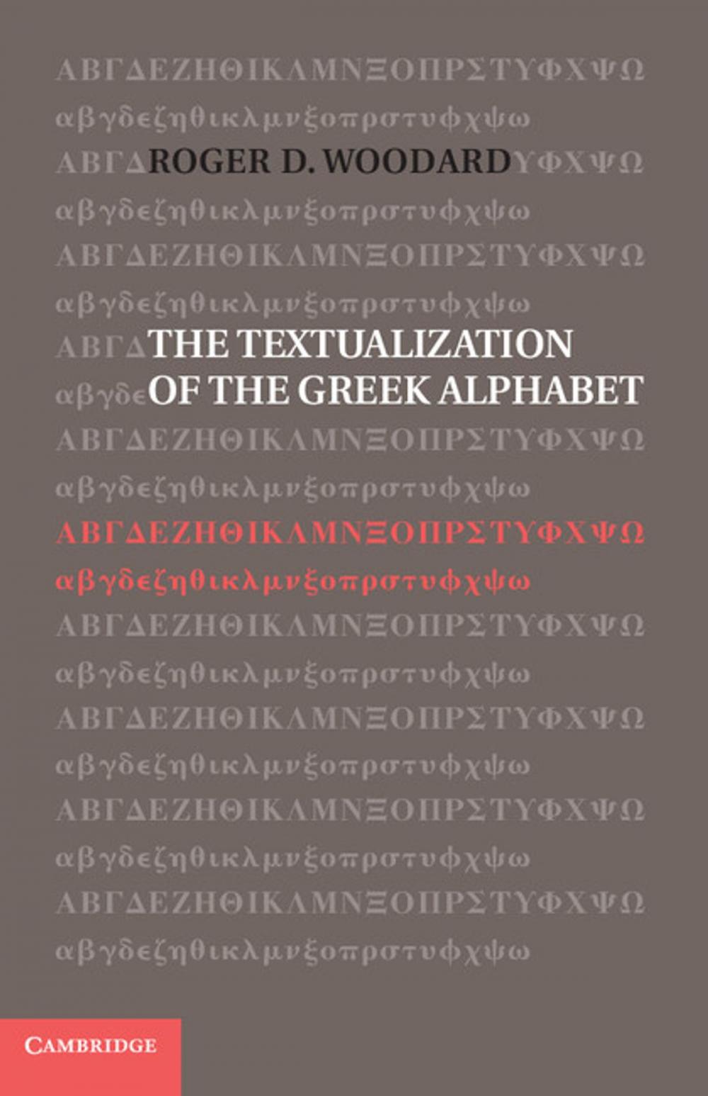 Big bigCover of The Textualization of the Greek Alphabet