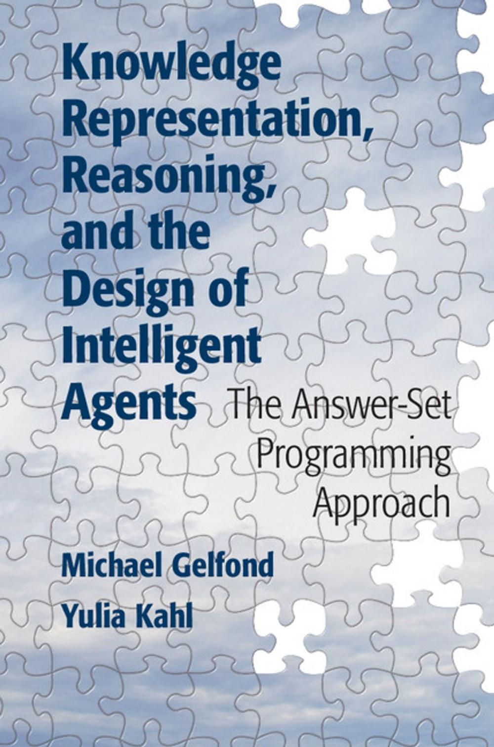 Big bigCover of Knowledge Representation, Reasoning, and the Design of Intelligent Agents