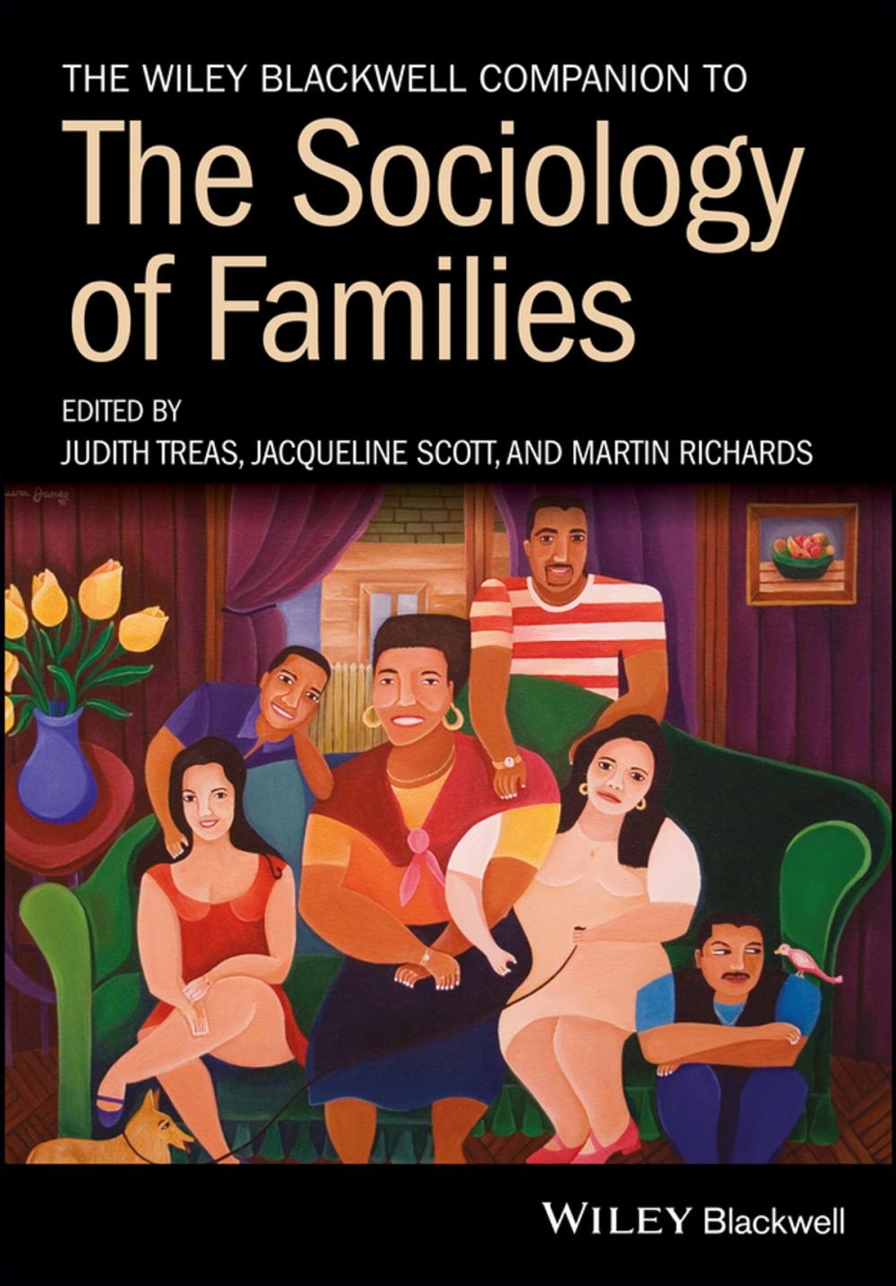 Big bigCover of The Wiley Blackwell Companion to the Sociology of Families