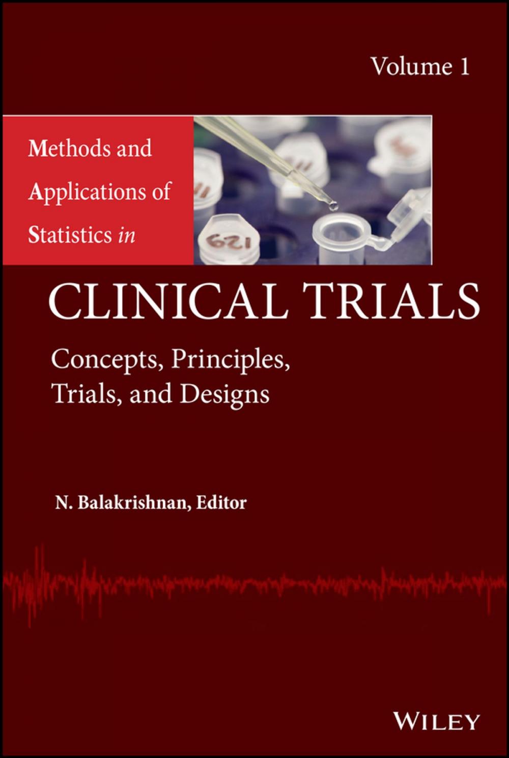 Big bigCover of Methods and Applications of Statistics in Clinical Trials, Volume 1