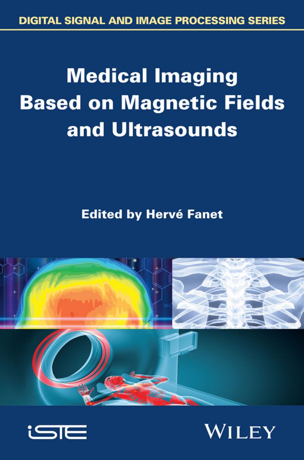 Big bigCover of Medical Imaging Based on Magnetic Fields and Ultrasounds