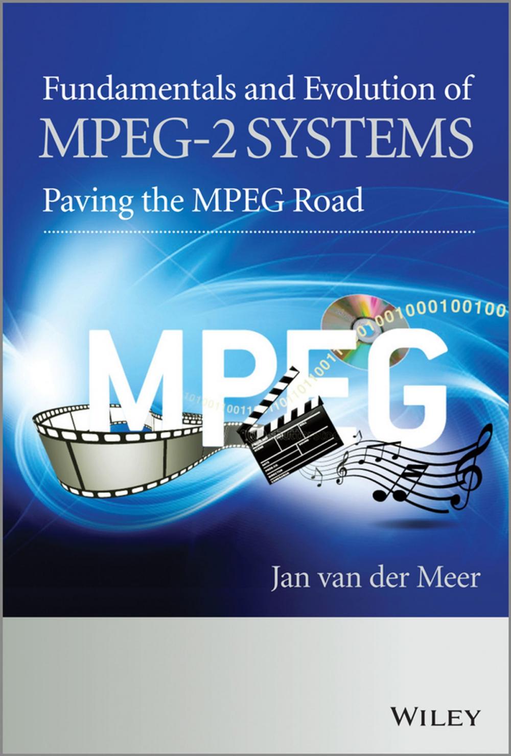 Big bigCover of Fundamentals and Evolution of MPEG-2 Systems