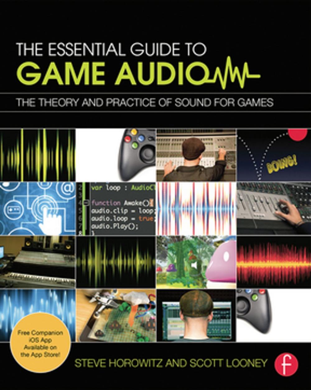 Big bigCover of The Essential Guide to Game Audio